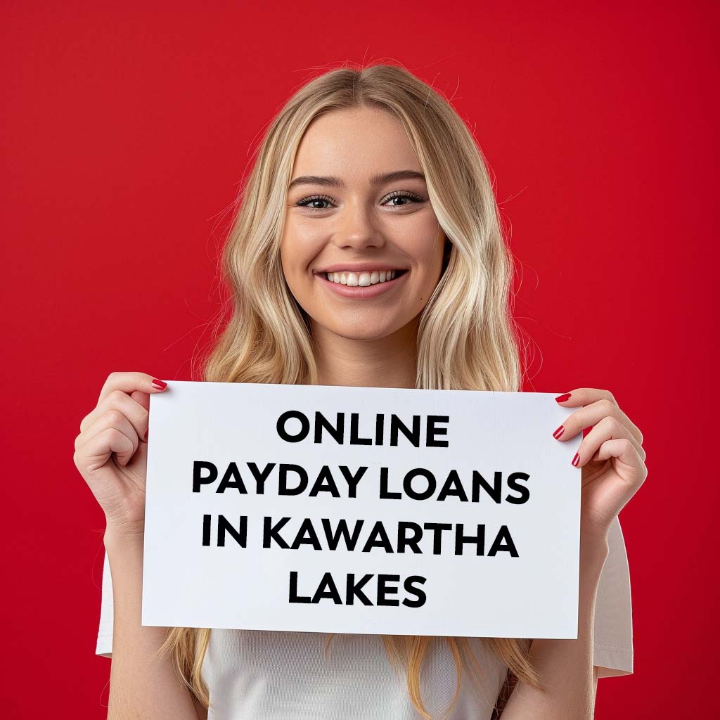 A blonde woman holding up a sign saying, "Online Payday Loans in Kawartha Lakes"