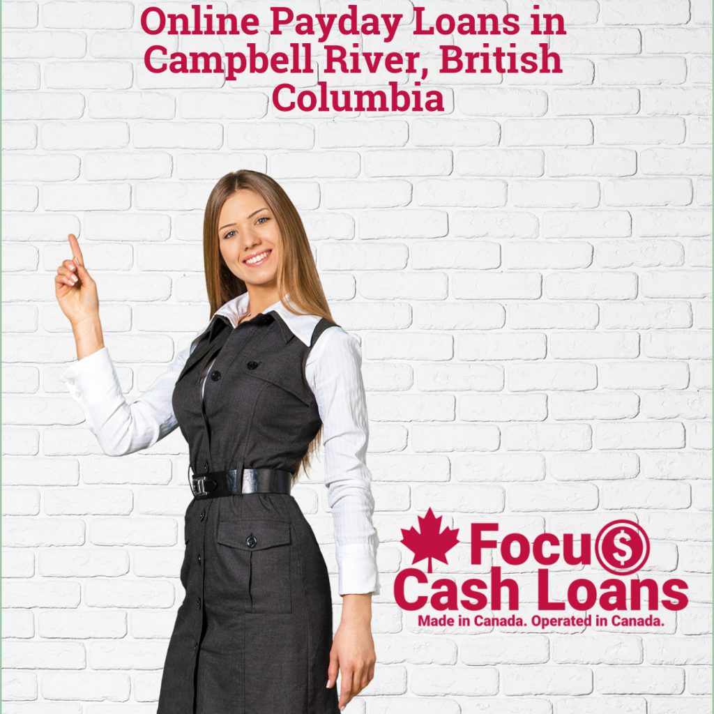 Payday Loans Campbell River, British Columbia