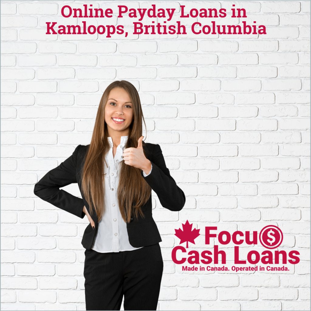 Payday Loans Kamloops, British Columbia