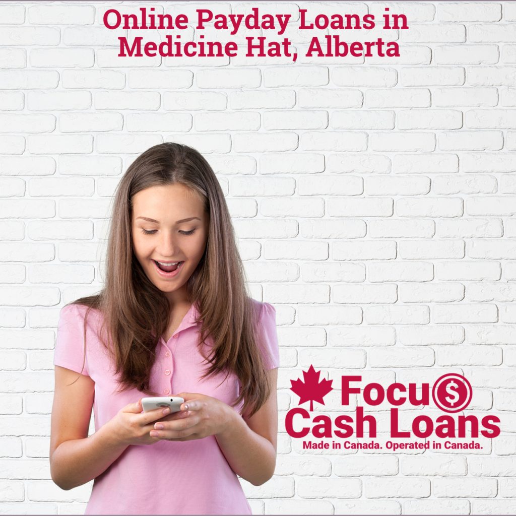 Payday Loans Medicine Hat  Alberta