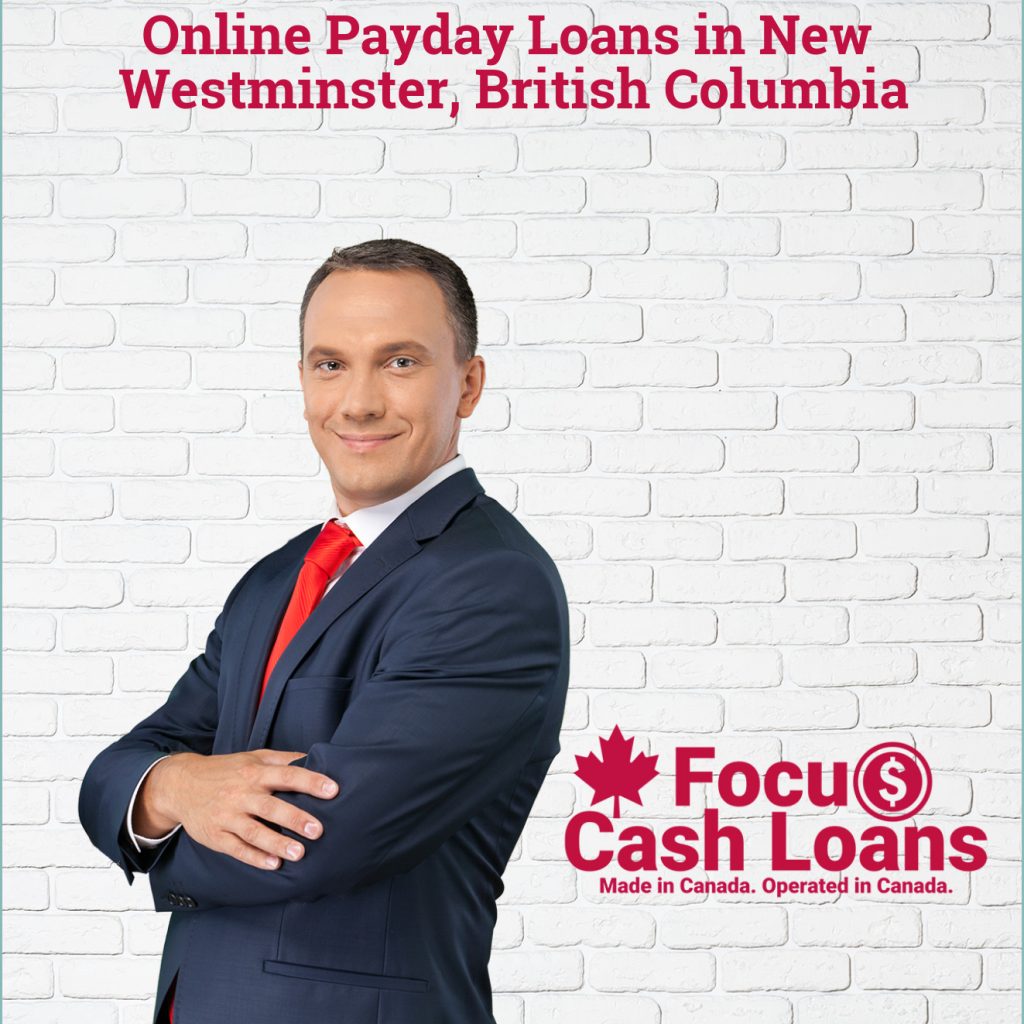 Payday Loans New Westminster, British Columbia