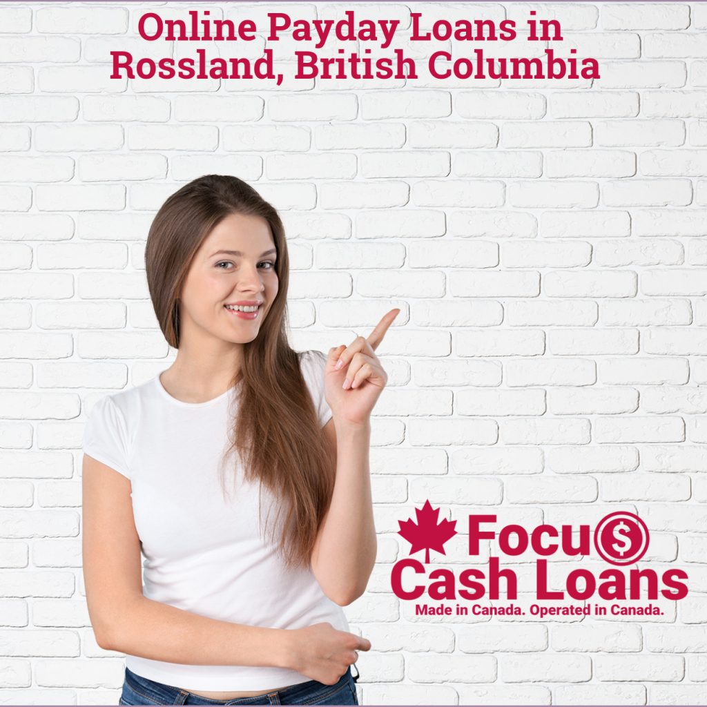 Payday Loans Rossland, British Columbia