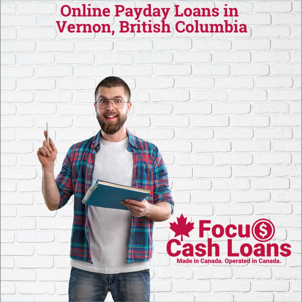 Payday Loans Vernon, British Columbia