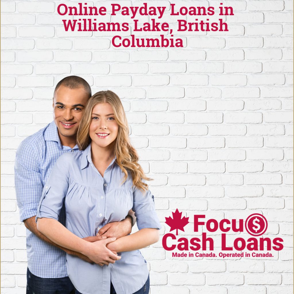 Payday Loans Williams Lake, British Columbia